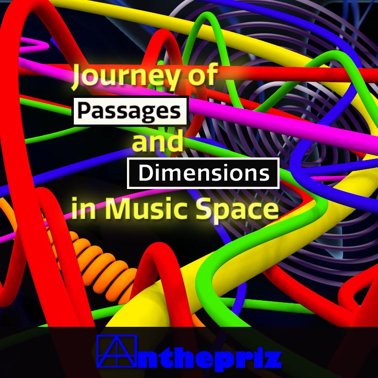 Anthepriz´album A Journey of Passages and Dimensions through the universe